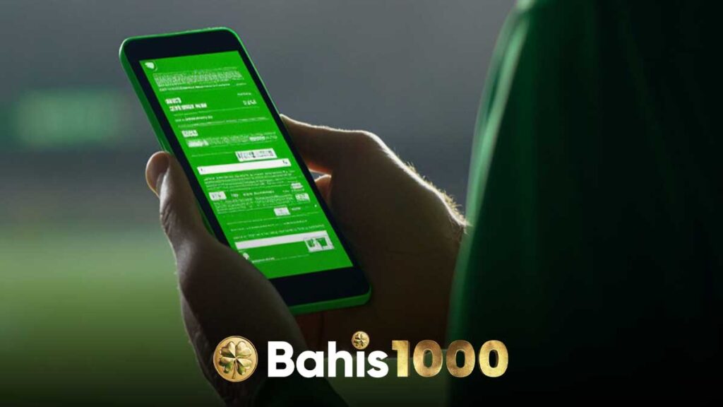 Bahis1000 mobil uygulaması